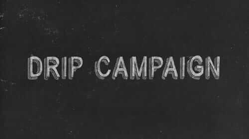 Drip Campaign Black Image