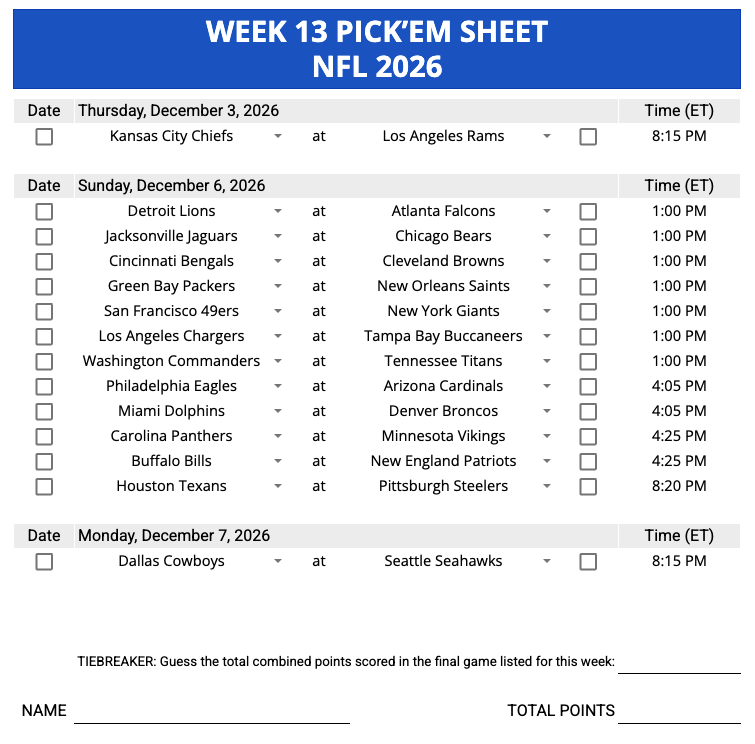 Week 13 Pick'em Sheet 2026 Google Sheets, Excel and PDF