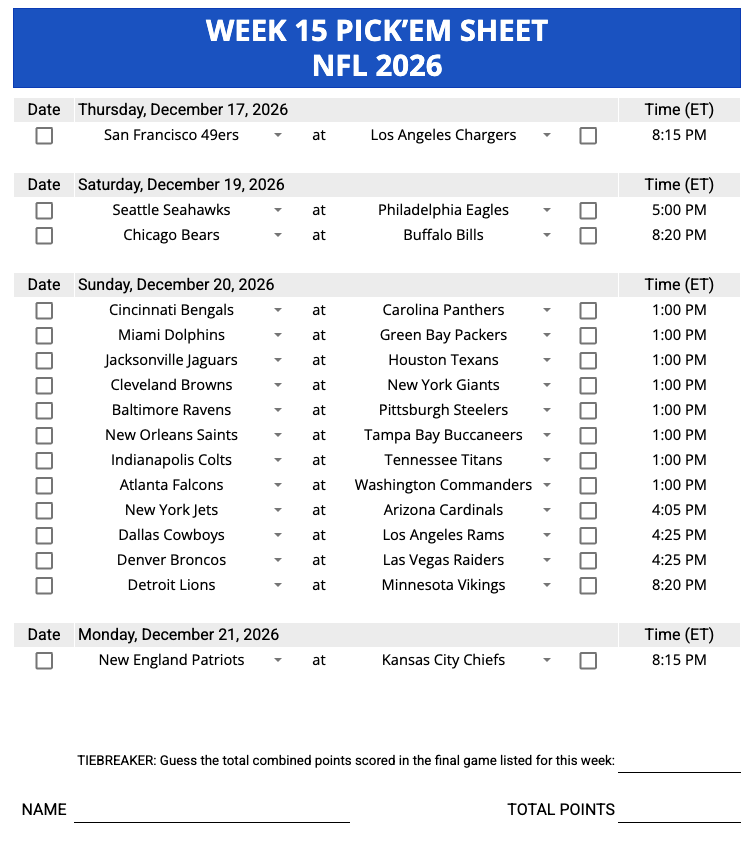 Week 15 Pick'em Sheet 2026 Google Sheets, Excel and PDF