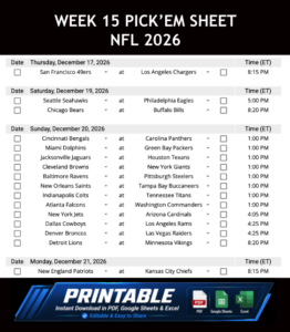 Week 15 Pick’em Sheet 2026 Google Sheets, Excel and PDF